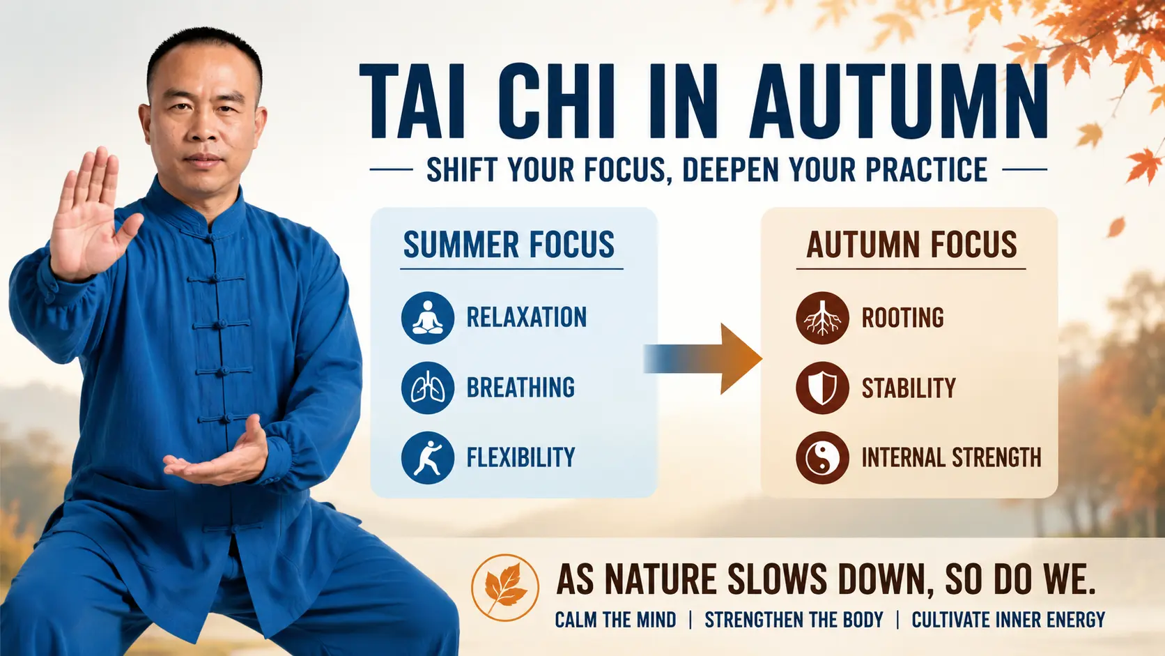 Autumn Tai Chi Training: Rooting, Stability & Internal Strength